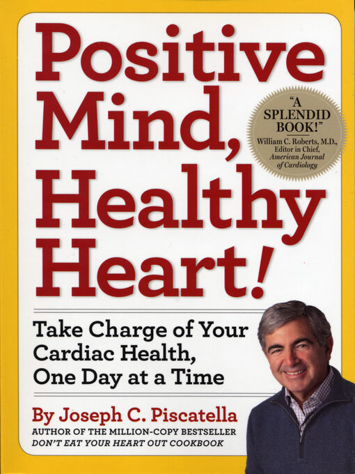 Title details for Positive Mind, Healthy Heart by Joseph C. Piscatella - Wait list